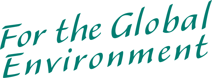 For the Global Environment